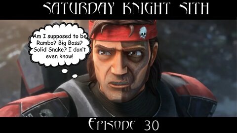 Saturday Knight Sith #30 : KOTOR Remake cancelled?! GTA goes soft?! Bad Batch S1E1 Review