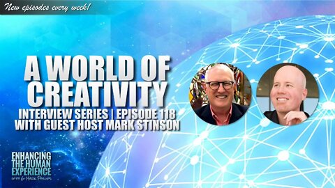 A World of Creativity with Guest Host Mark Stinson | ETHX 118