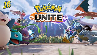 Pokemon Unite : Part 16