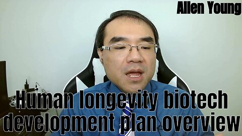 Human longevity biotech development plan (sequence) overview