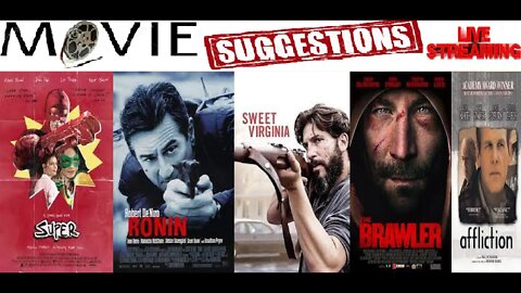 Monday Movie Suggestions Stream ft. Super, Ronin, Sweet Virginia, The Brawler, Affliction