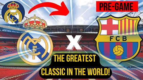 🚨🚨 The greatest derby in the world - Real Madrid vs Barcelona! pre-game ⚽️❤️‍🔥