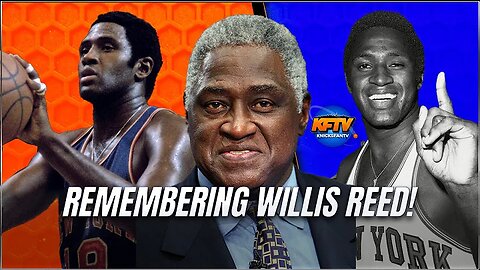 Breaking Knicks News: Knicks Legend Willis Reed Has Passed Away at 80