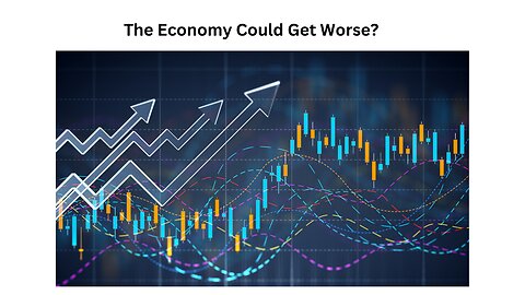 What to do If the Economy Gets Worse