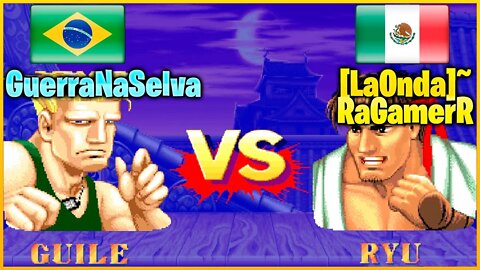 Street Fighter II': Champion Edition (GuerraNaSelva Vs. [LaOnda]~RaGamerR) [Brazil Vs. Mexico]