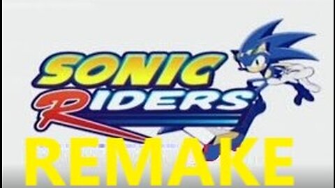 Sonic Riders - Full Film - REMAKE