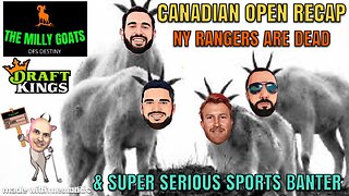 Canadian Open Recap, New York Rangers DONE, & Stars on the Brink