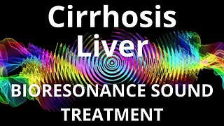 Cirrhosis Liver_Sound therapy session_Sounds of nature