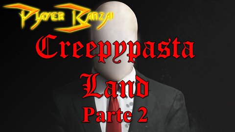 Creepypasta Land - Gameplay RPG Maker PT-BR (Portugues) Parte 2 - Mais sustos