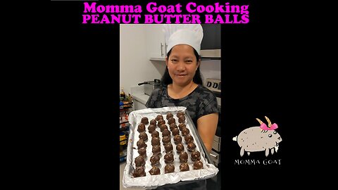 Momma Goat Cooking - Peanut Butter Chocolate Balls - Perfect Christmas & New Years #food #recipe