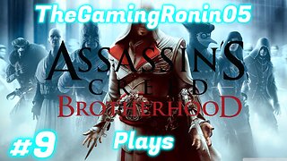 Recruiting New Assassins | Assassin's Creed Brotherhood Part 9