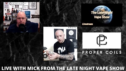 Live Stream Test with Mick from the Late Night Vape Show