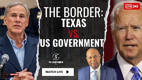 BORDER ALERT: Texas vs. US Government