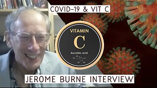 Covid-19 + Vit C | An Interview with Jerome Burne