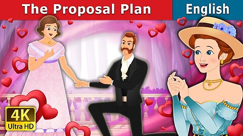 The Proposal Plan | English Fairy tales | Cartoon Story in English