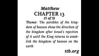 Matthew Chapter 13 (Bible Study) (1 of 3)