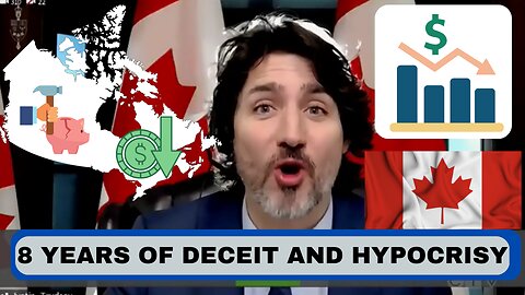 Justin Trudeau: 8 Years of deceit and hypocrisy