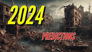 2024 Predictions - Survival Prepper