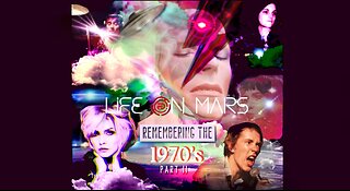 'Life On Mars' Remembering The 1970's (PART II)