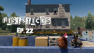 7 Days to Die - Fiststicks - Ep. 22 - A Day in the Life