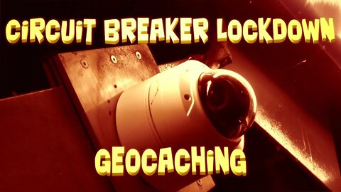 Circuit Breaker Lockdown Geocaching