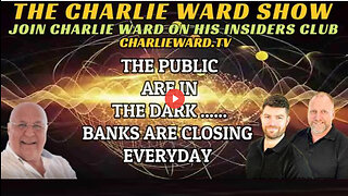 THE PUBLIC ARE IN THE DARK,BANKS ARE CLOSING EVERYDAY WITH GOLDBUSTERS, SIMON PARKES & CHARLIE WARD