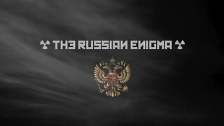 The Russian Enigma - Part III: The War in Ukraine and the Way Forward