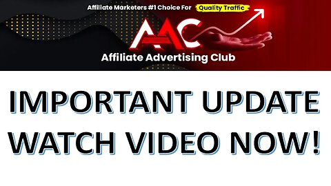 AFFILIATE ADVERTISING CLUB IMPORTANT UPDATE