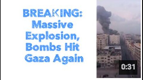 BREAKING: Massive Explosion, Bombs Hit Gaza Again