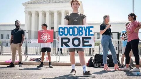 SCOTUS Overturns Roe v Wade - Leftists in Full Meltdown at SCOTUS