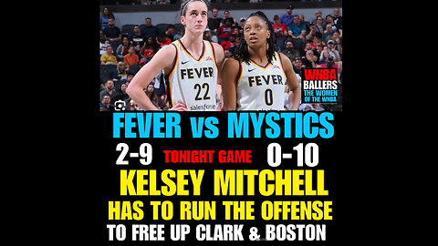 RBS #54 WNBA FEVER vs MYSTICS. Who will Win tonight?