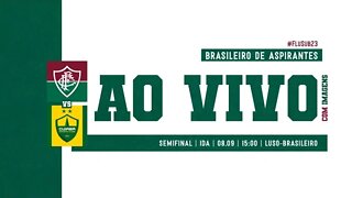 AO VIVO COM IMAGENS - FLUMINENSE X CUIABÁ | BRASILEIRÃO DE ASPIRANTES | SEMIFINAL - IDA