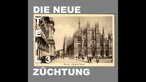 DIE NEUE ZÜCHTUNG TEIL 3