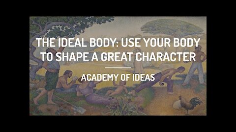 The Ideal Body - Use Your Body to Shape a Great Character