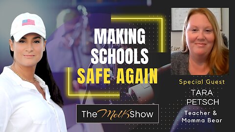 Mel K & Tara Petsch | Making Schools Safe Again 11-28-22