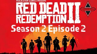 RED DEAD REDEMPTION 2. Life As An Outlaw. Gameplay Walkthrough. Episode 2