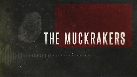 The Muckrakers with Andrew Eborn, Rick Munn & James Freeman - 04 June 2024