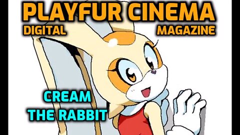 Playfur Cinema Digital Magazine-Cream the Rabbit