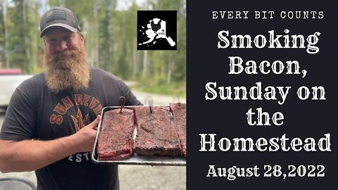 Sunday on the Alaskan Homestead | #everybitcountschallenge | Bacon and Banana Bread
