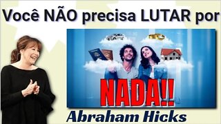 🏆 Como alcançar RESULTADOS 🎉 sem lutar 😲🤩 Abraham Hicks