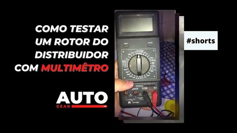 COMO TESTAR ROTOR DO DISTRIBUIDOR COM MULTIMÊTRO | GOL G2