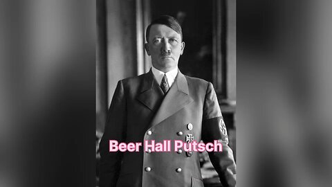 Rise of Hitler| Beer Hall Putsch Nov 8, 1923