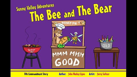 8th Commandment Story The Bee and The Bear by Sunny Valley Adventures Audio Books