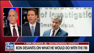 Ron DeSantis: FBI Director Would Be Gone My 1st Day As President