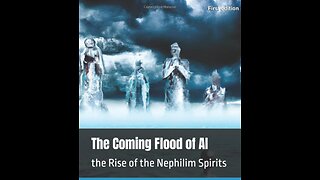 The Coming Flood of AI: the Rise of the Nephilim Spirits w/JesusFreak ComputerGeek