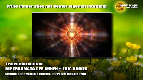 DIE TRAUMATA DER AHNEN ~ ERIC RAINES - Transinformation.net