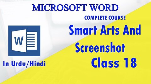 How to use Smart Arts and Screenshot Microsoft Word 2013 Urdu tutorials - class 18 | Technical Buddy