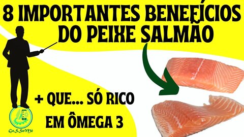 8 IMPORTANTES BENEFÍCIOS DO SALMÃO PARA A NOSSA SAÚDE