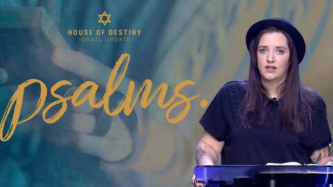 Psalm 34 | Israel Update | House Of Destiny Network