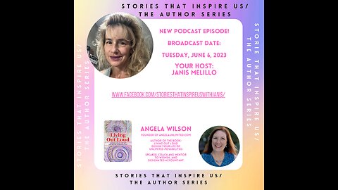 Stories That Inspire Us / The Author Series with Angela Wilson - 06.06.23